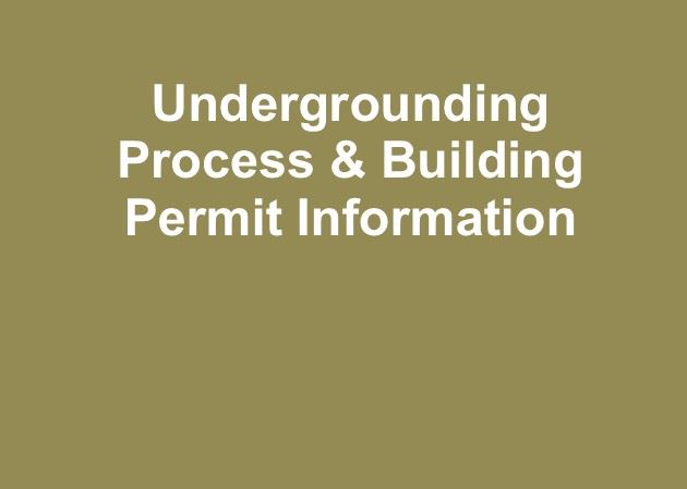 Learn how the undergrounding process works